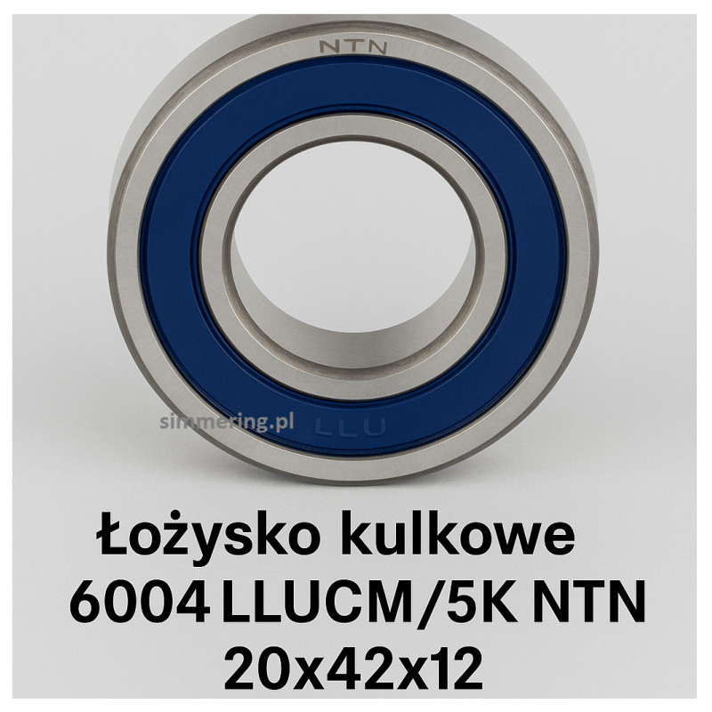 Łożysko kulkowe 6004LLUCM/5K NTN 20x42x12 – dwustronnie uszczelnione, cicha praca