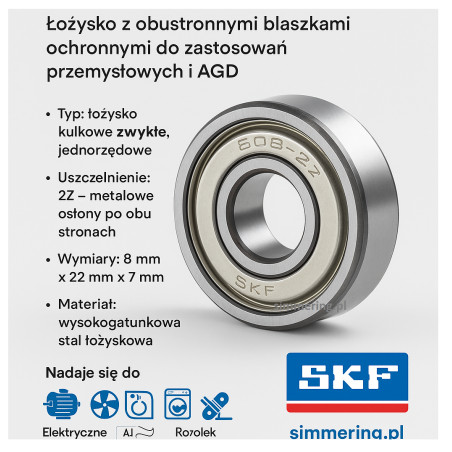Łożysko kulkowe zwykłe nierdzewne SKF W608-2Z 8x22x7 – Jednorzędowe z metalowymi osłonami