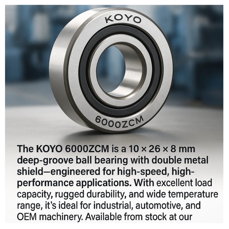 KOYO 6000ZCM – łożysko kulkowe zwykłe 10 x 26 x 8 mm