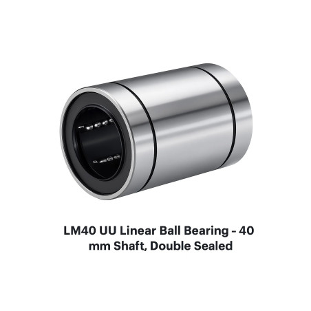 Economy LM40 UU Linear Ball Bearing – 40 mm Shaft, Double-Sealed